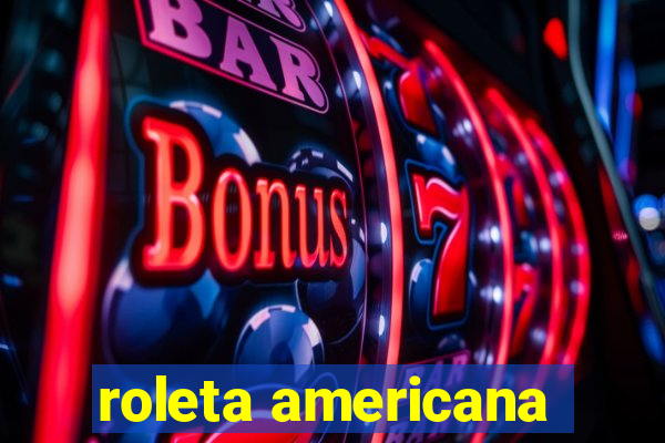 roleta americana